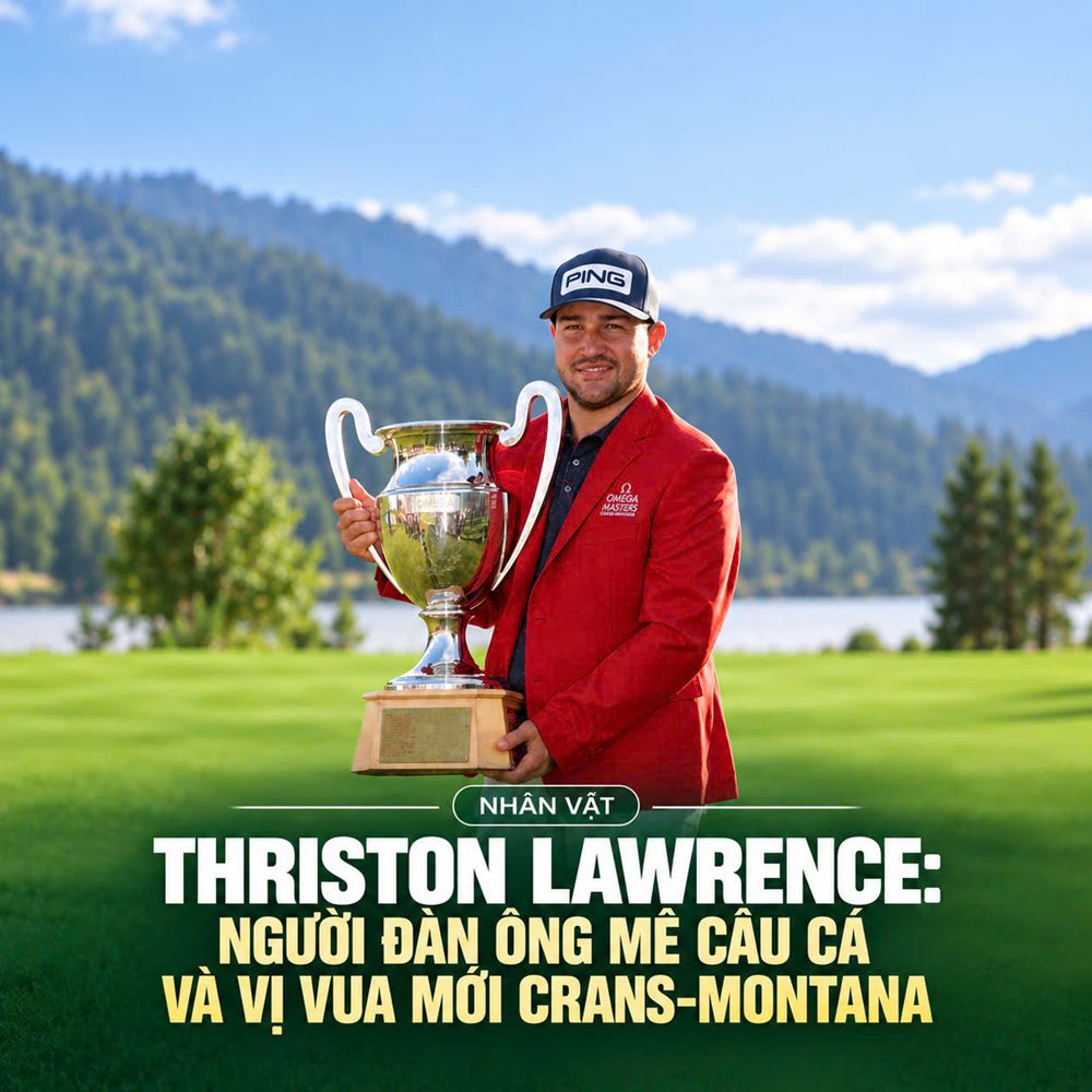 Thristone Lawrence: Người đàn ông mê câu cá và vị vua mới của Crans- Motana